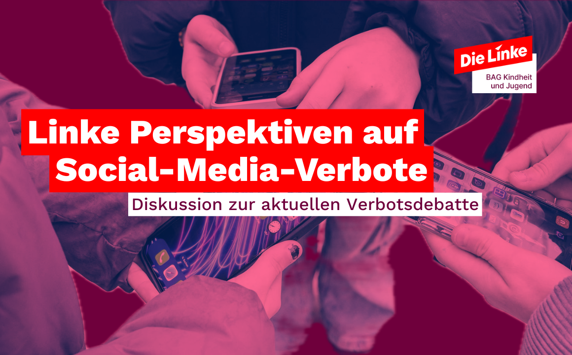 Digitales BAG-Treffen: Linke Perspektiven auf Social-Media-Verbote